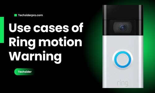 use cases of ring motion warning