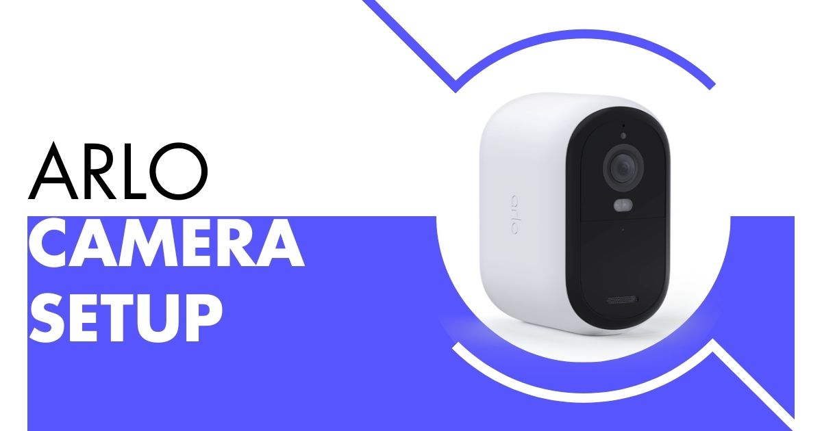 arlo camera setup