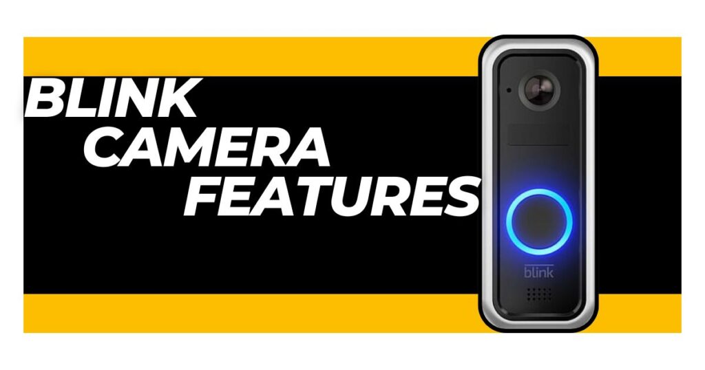 blink camera features