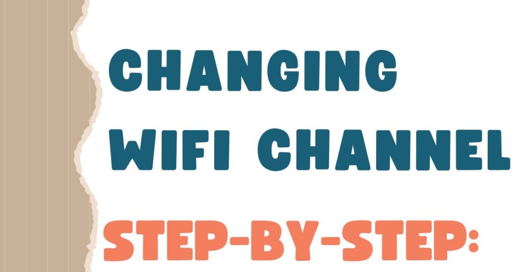 changing wifi channel step by step