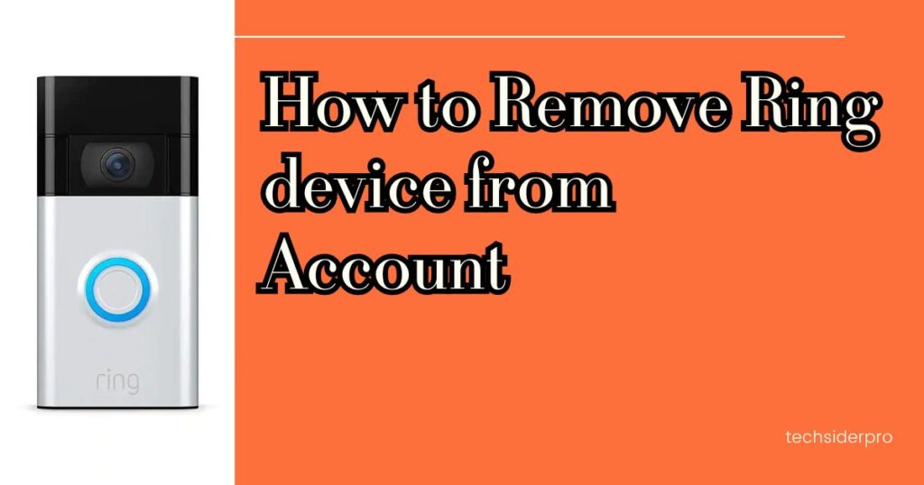 how to remove ring device from account