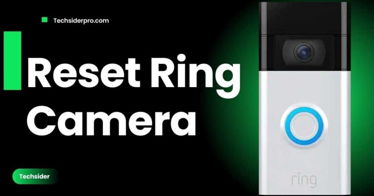 Read more about the article How to Reset Ring Camera: Step-by-Step