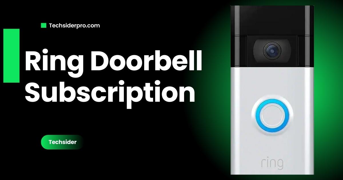 Ring doorbell subscription