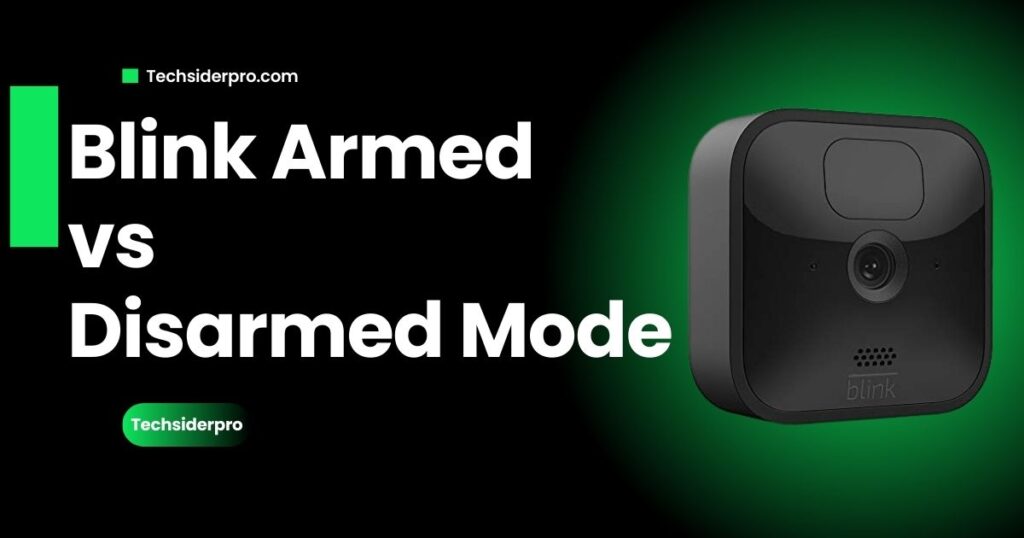 Blink Armed vs Disarmed Mode