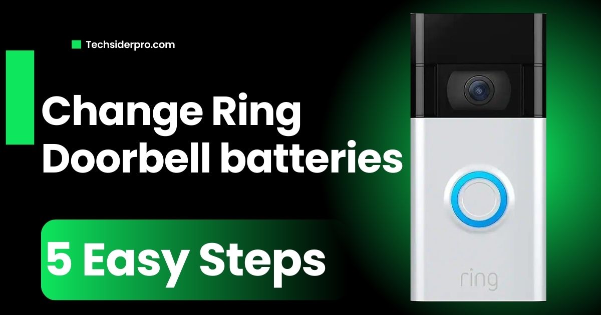 You are currently viewing How to Change Ring Doorbell Battery in 5 Simple Steps