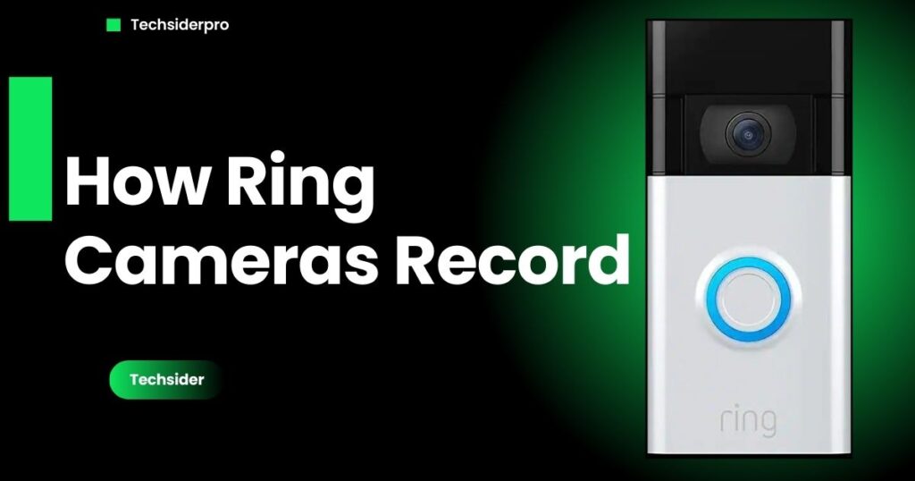 how do ring cameras record