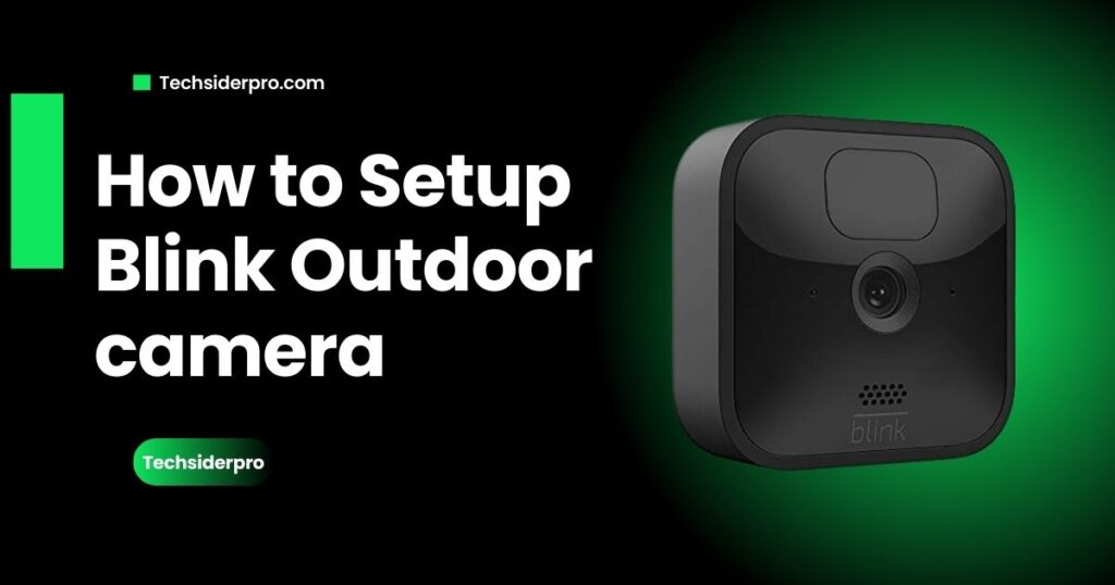 how to set up blink outdoor camera