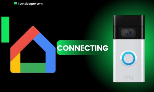 Step-by-Step Guide to Setting Up Google Home with Ring Doorbell