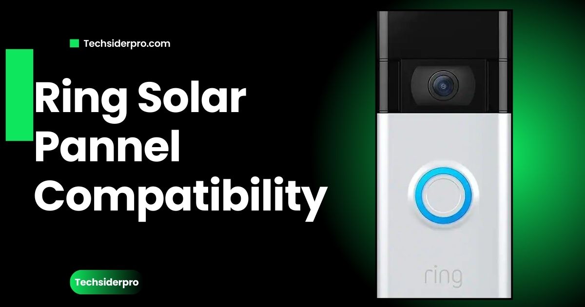 Ring Solar Panel Compatibility