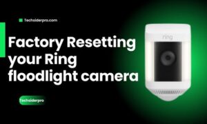 Read more about the article How to Factory Reset Your Ring Floodlight Camera: A Complete Guide