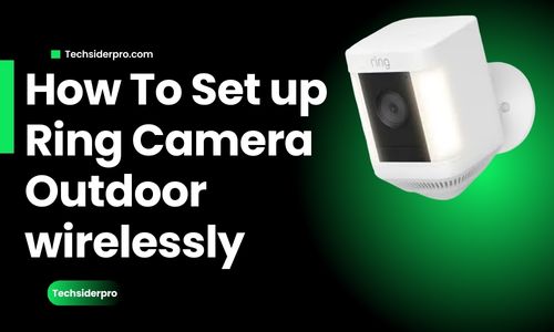 Read more about the article Ring Camera Outdoor Wireless setup: A Complete Guide